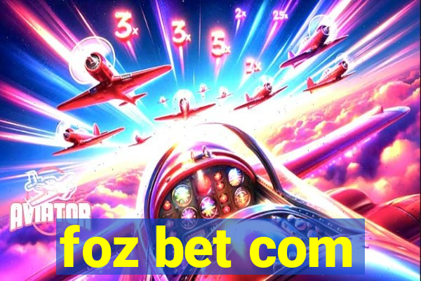 foz bet com